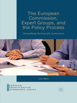 cover image of The European Commission, Expert Groups, and the Policy Process